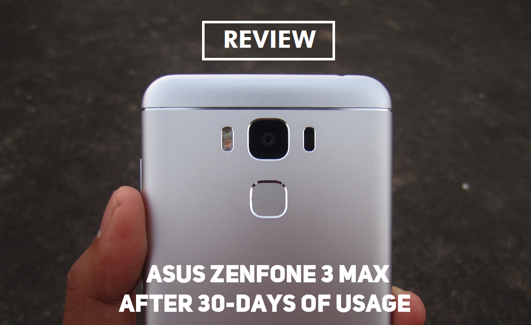 Asus-Zenfone3-Max-Review-After-1month-usage